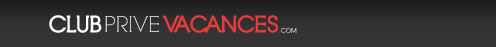 Club Priv� Vacances 