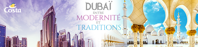 Exclusivités Dubaï avec Costa