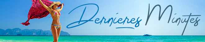 Dernières minutes