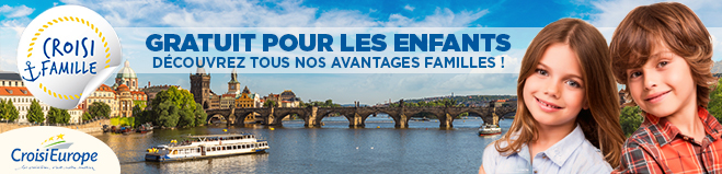 CroisiEurope : des avantages pour les croisières en famille !