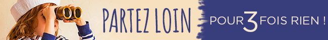 Destinations lointaines