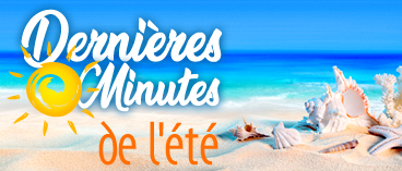Dernières places de l'été !
