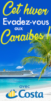 Croisière aux Caraïbes avec Costa !
