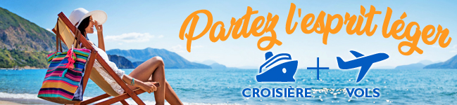 Croisière + Vols