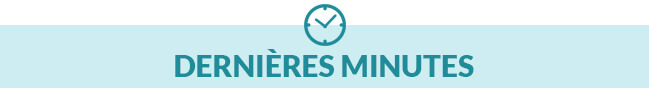 Dernières Minutes